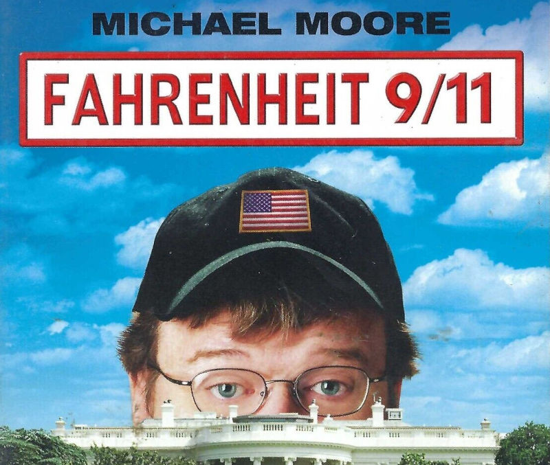 Fahrenheit 9/11 Fahrenheit 9/11